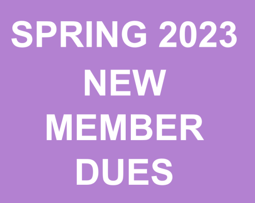 Spring 2023 NEW Member Dues